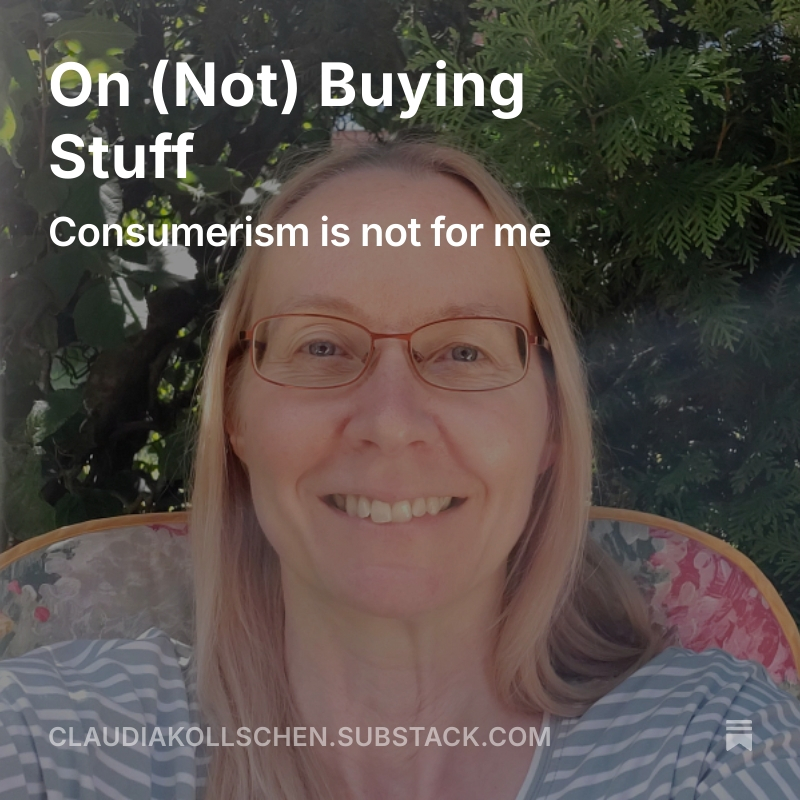 Blogpost On Not Buying Stuff